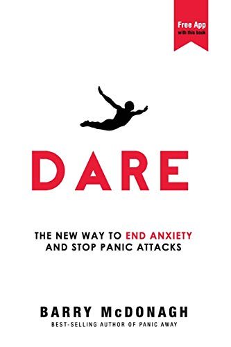 Productos y Pastillas para la Ansiedad Sin Receta Médica 10 Dare: The New Way to End Anxiety and Stop Panic Attacks